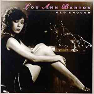 Lou Ann Barton - Old Enough