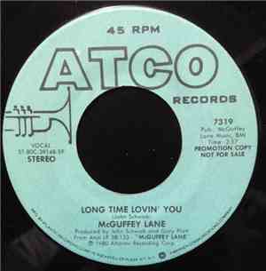 McGuffey Lane - Long Time Lovin' You