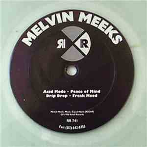 Melvin Meeks - Acid Mode / Peace Of Mind