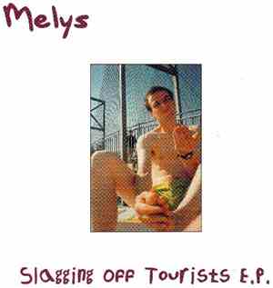 Melys - Slagging Off Tourists E.P.