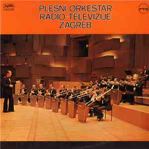 Plesni Orkestar Radio-televizije Zagreb - Plesni Orkestar Radio-televizije ...