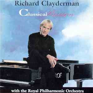 Richard Clayderman - Classical Passion