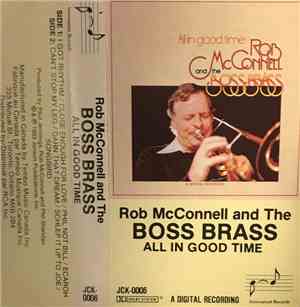 Rob McConnell And The Boss Brass - All In Good Time