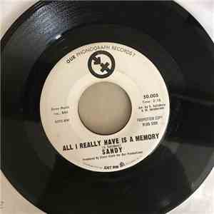Sandy Salisbury - All I Really Have Is A Memory