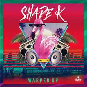 Shade K - Warped Up