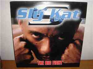Sly Kat - The Big Fight