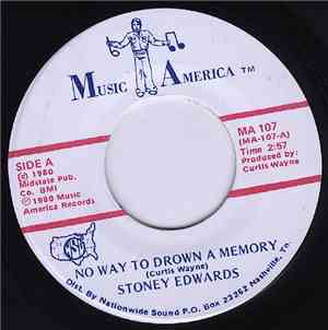 Stoney Edwards - No Way To Drown A Memory / Reverend Leroy