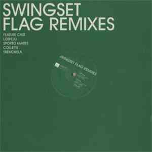 Swingset - Flag Remixes