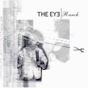 The Eye  - Ranch