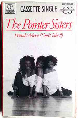 The Pointer Sisters - Friends' Advice (Don't Take It)