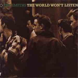 The Smiths - The World Won't Listen