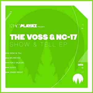 The Voss & NC-17 - Show & Tell EP
