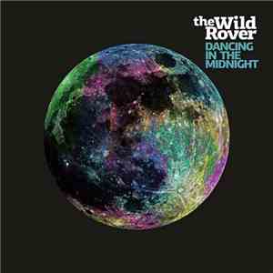 The Wild Rover - Dancing In The Midnight