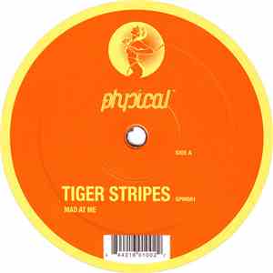 Tiger Stripes - Mad At Me