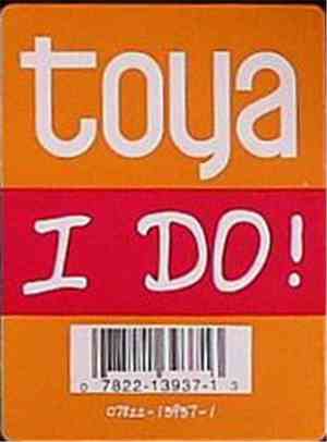 Toya - I Do!