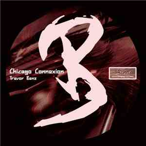 Trevor Benz - Chicago Connexion