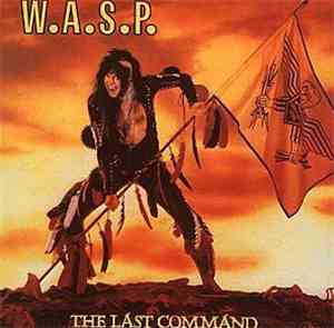 W.A.S.P. - The Last Command