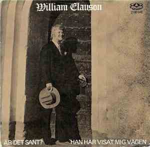 William Clauson - Är Det Sant? / Han Har Visat Mig Vägen