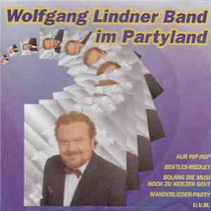 Wolfgang Lindner Band - Wolfgang Lindner Band Im Partyland
