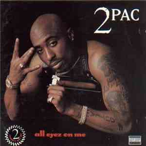 2Pac - All Eyez On Me