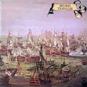 Bee Gees - Trafalgar
