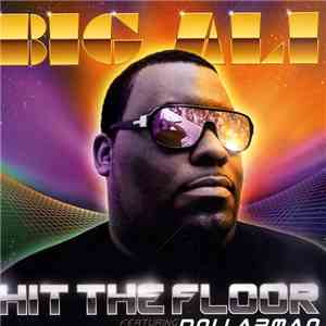 Big Ali Featuring Dollarman - Hit The Floor