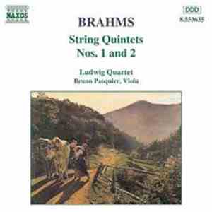 Brahms - Ludwig Quartet - String Quintets Nos. 1 And 2