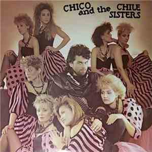 Chico And The Chile Sisters - No News (Is Better Than Bad News) / Runaway