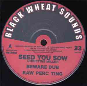 Christine Miller / Sister Charlotte - Seed You Sow / Jah Eternally