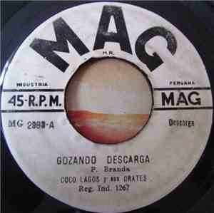 Coco Lagos Y Sus Orates - Gozando Descarga/La Rumba Empezo