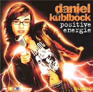 Daniel Küblböck - Positive Energie