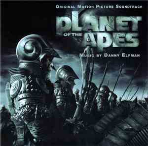 Danny Elfman - Planet Of The Apes (Original Motion Picture Soundtrack)