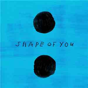 Ed Sheeran - Shape Of You (Galantis Remix)