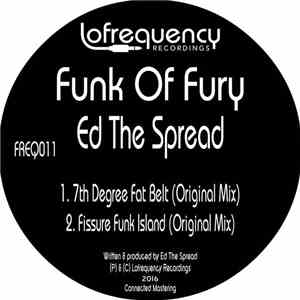 Ed The Spread - Funk Of Fury