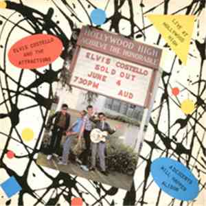 Elvis Costello & The Attractions - Live At Hollywood High