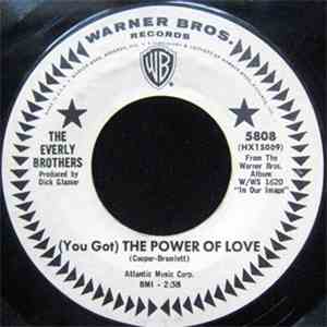 Everly Brothers - (You Got) The Power Of Love