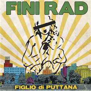 Figlio Di Puttana - Fini Rad