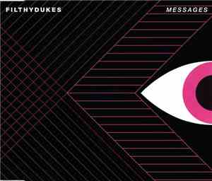 Filthy Dukes - Messages