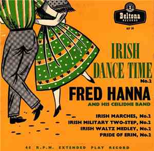 Fred Hanna And His Ceilidhe Band - Irish Dance Time N°2