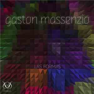 Gastón Massenzio - Las Formas
