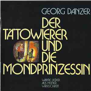 Georg Danzer - Der Tätowierer Und Die Mondprinzessin