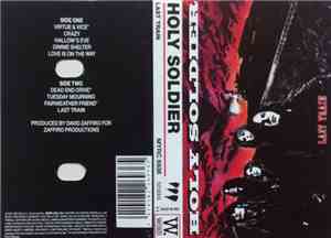 Holy Soldier - Last Train