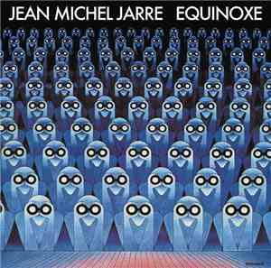 Jean Michel Jarre - Equinoxe
