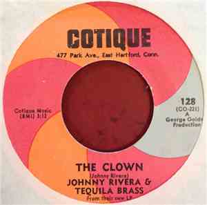 Johnny Rivera And The Tequila Brass - The Clown / Conformidad