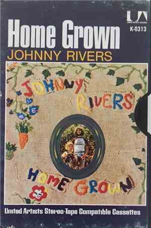 Johnny Rivers - Home Grown