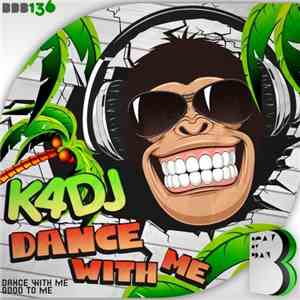 K4DJ - Dance With Me