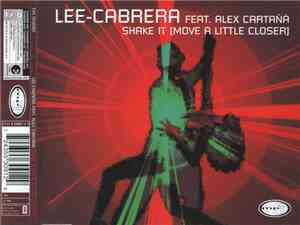 Lee-Cabrera - Shake It (Move A Little Closer)