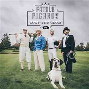 Les Fatals Picards - Fatals Picards Country Club