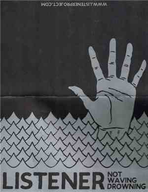 Listener - Not Waving, Drowning