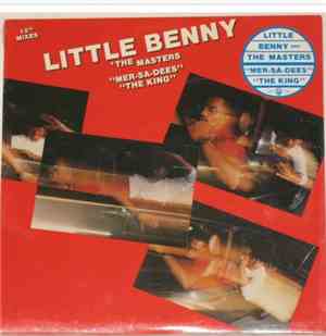 Little Benny & The Masters - Mer-Sa-Dees / The King